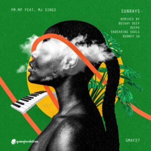 PM.Mp & MJ Sings - Sunrays (Incl. Remixes)