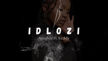 Amahle Gasa -Idlozi (feat. Teddy)