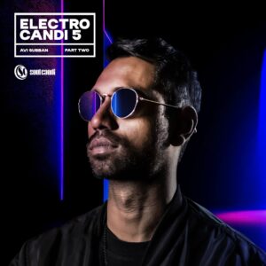 Avi Subban - Electro Candi 5, Pt. 2 (DJ Mix)