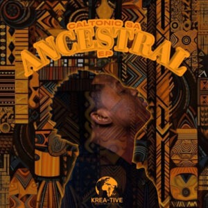 Caltonic SA - Ancestral EP