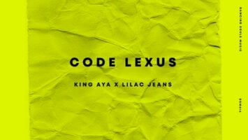 King Aya - Code Lexus (feat. Lilac Jeans)