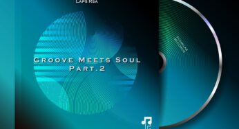 Laps RSA – Groove Meets Soul, Pt. 2