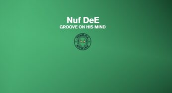 NUF DeE – Groove on His Mind EP