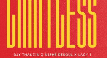 Djy Thakzin – Limitless (feat. Nizhe DeSoul & Lady T)