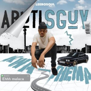 LeeroSoul - Abuti Sguy EP