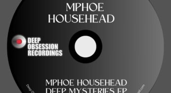 Mphoe Househead – Deep Mysteries EP