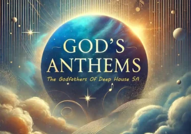 The Godfathers of Deep House SA - God's Anthems (Album)