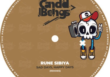 Rune Sibiya - Sad Days, Happy Days (Remixes)