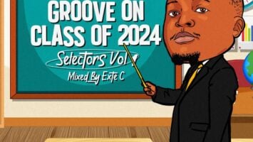 Groove On Class Of 2024 (Selectors Vol. 1 Mixed By Exte C)