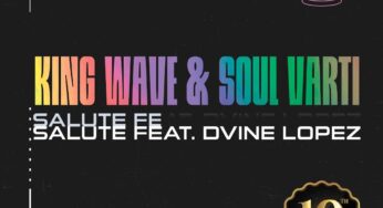 King Wave, Soul Varti & Dvine Lopez – Salute 10 Years Annivesary EP