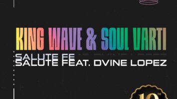 King Wave, Soul Varti & Dvine Lopez - Salute 10 Years Annivesary EP