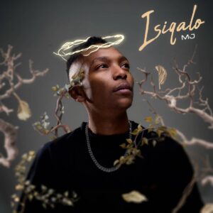 M.J - Isiqalo (Album)