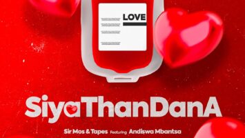 Sir Mos & Tapes - Siyathandana (feat. Andiswa Mbantsa)