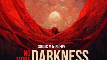 Soulic M & InQfive - No More Darkness