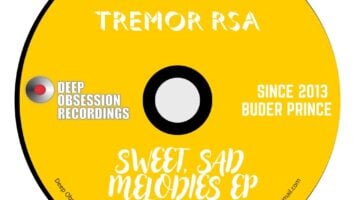 Tremor RSA - Sweet, Sad Melodies EP