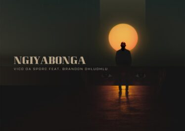Vico Da Sporo - Ngiyabonga (feat. Brandon Dhludhlu)