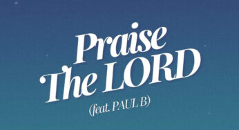 Dav Risen & DJ Sonic – Praise The Lord (feat. Paul B)