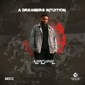 KonSoul - A Dreamer's Intuition EP