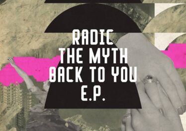 Radic The Myth - Back To You EP