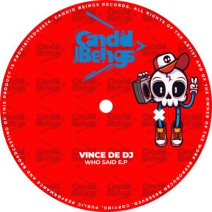Vince deDJ - Who Said EP