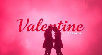 Abangani Bethu – Valentine (feat. U Bash Loh)