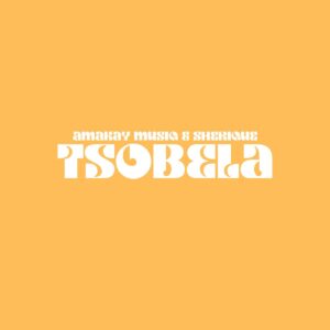 AmaKay MusiQ & Sherique - Tsobela