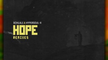 Bohlale & HyperSOUL-X - Hope (Remixes)