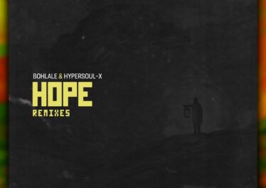 Bohlale & HyperSOUL-X - Hope (Remixes)