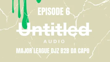 Da Capo & Major League DJz - UNTITLED AUDIO MIX EP 6 (Afro Set)