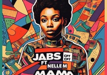 Jabs CPT - Ndiyabulela Mama (feat. Nelle M)