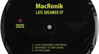 MacRonik – Late Dreamer EP