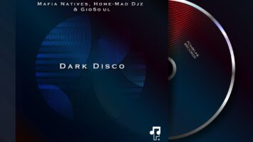 Mafia Natives, Home-Mad Djz & GioSoul - Dark Disco