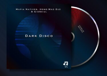 Mafia Natives, Home-Mad Djz & GioSoul - Dark Disco