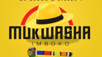 Mr Brown & Killer T - Mukwasha Imboko (feat. Harrycane, Phila Dlozi & Spirit)