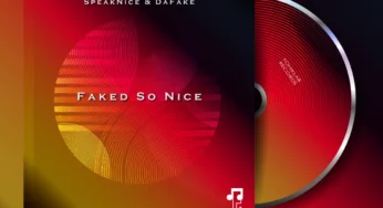 SpeakNice & DaFake – Faked So Nice EP