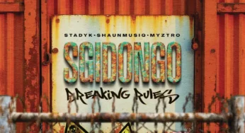 Stady K, Shaunmusiq & Myztro – SGIDONGO EP