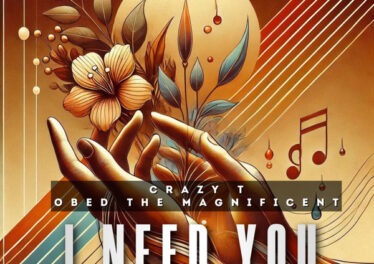 Crazy T - I Need You (feat. Obed the Magnificent)