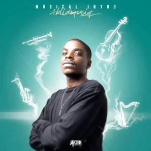AkiidMusiq - Musical Intro (Album)