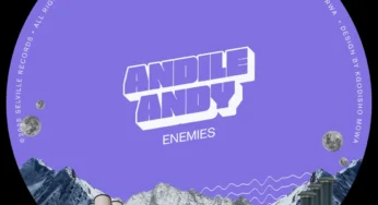 AndileAndy – Enemies (Original Mix)