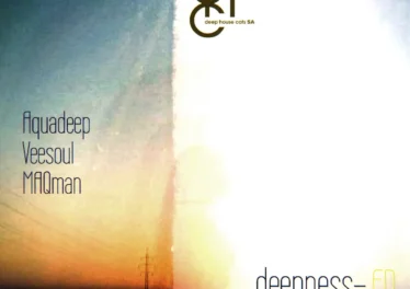 Aquadeep, Veesoul & MAQman - Deepness EP