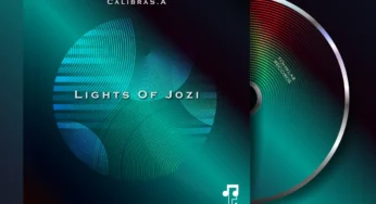 CalibraS.A – Lights Of Jozi EP
