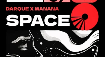 Darque & Manana – Space (Extended Version)
