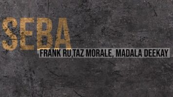 Frank Ru, Taz Morale & Madala Deekay - Seba EP