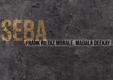 Frank Ru, Taz Morale & Madala Deekay - Seba EP
