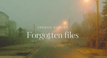 French August – Forgotten Files EP