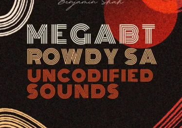 Mega BT & Rowdy SA - Uncodified Sounds EP