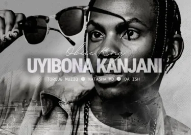 Obiie King, Torque Muziq & Natasha MD - Uyibona Kanjan (feat. Da Ish)