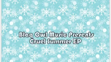 Blaq Owl - Cruel Summer EP
