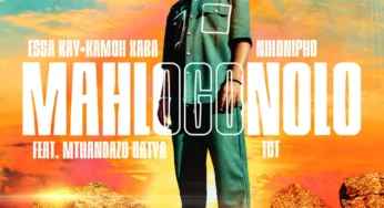 Essa Kay, Kamoh Xaba & Nhlonipho – Mahlogonolo (feat. TCT & Mthandazo Gatya)