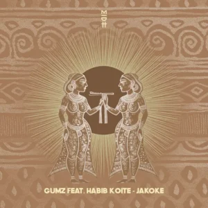 Gumz - Jakoke (feat. Habib Koité)